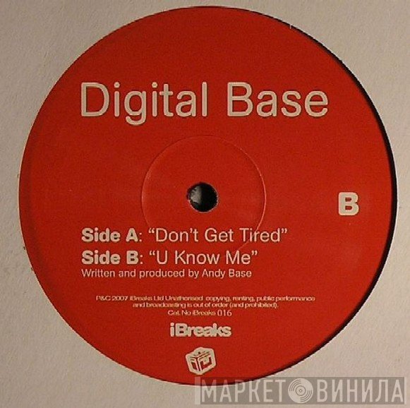 Digital Base  - Don't Get Tired