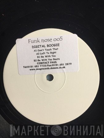 Digital Boogie - Don't Touch That Dial / Be With You