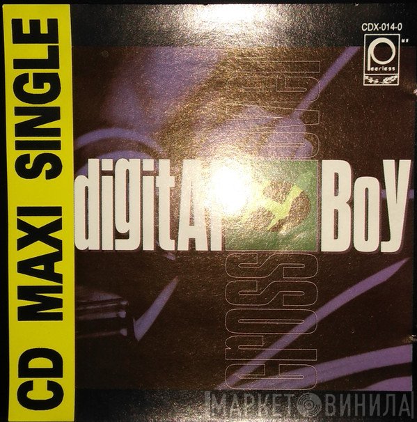 Digital Boy  - Crossover