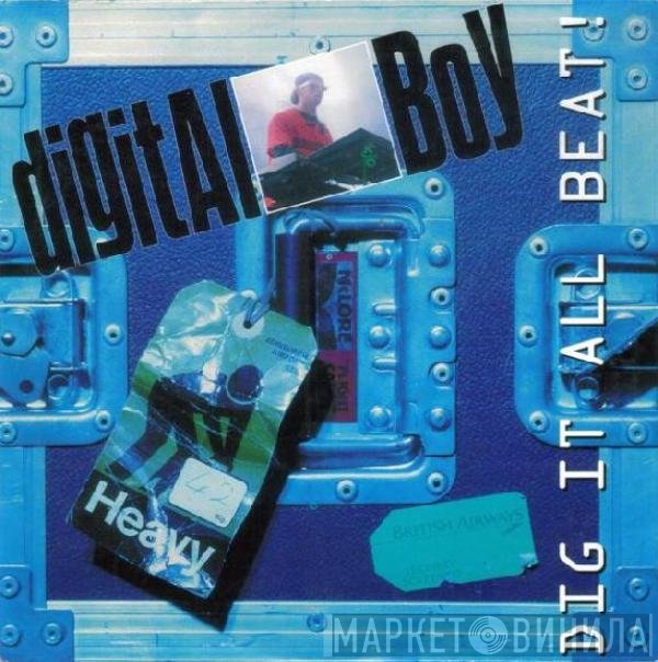 Digital Boy  - Dig It All Beat