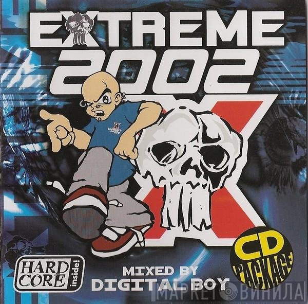 Digital Boy  - Extreme 2002