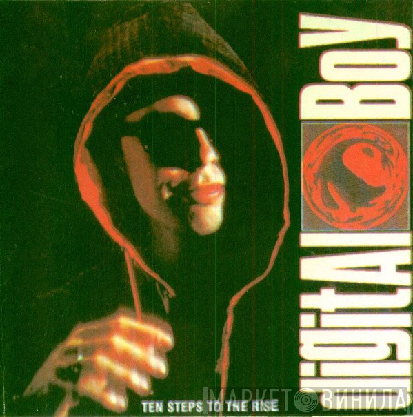 Digital Boy  - Ten Steps To The Rise