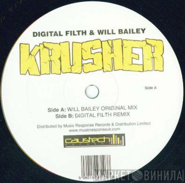 Digital Filth & Will Bailey  - Krusher