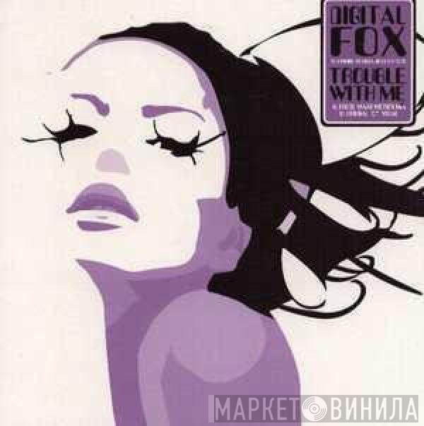 Digital Fox, Melissa Jo Heathcote - Trouble With Me