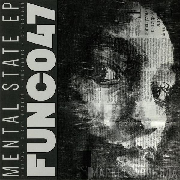 Digital, Gremlinz, Sight Unseen , Keygenlog - Mental State EP