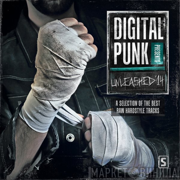 Digital Punk  - Unleashed'14