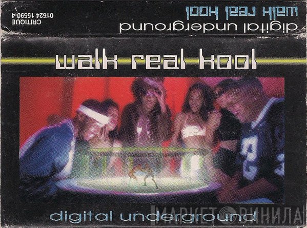 Digital Underground  - Walk Real Kool