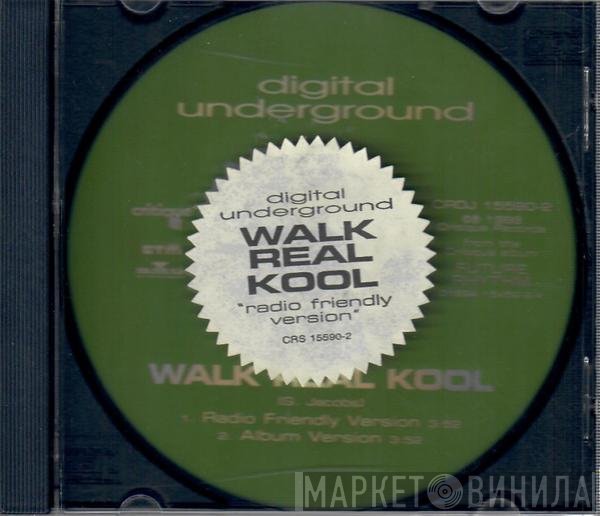 Digital Underground  - Walk Real Kool