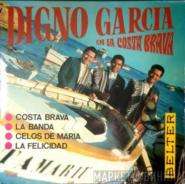 Digno Garcia Y Sus Carios - Digno Garcia En La Costa Brava