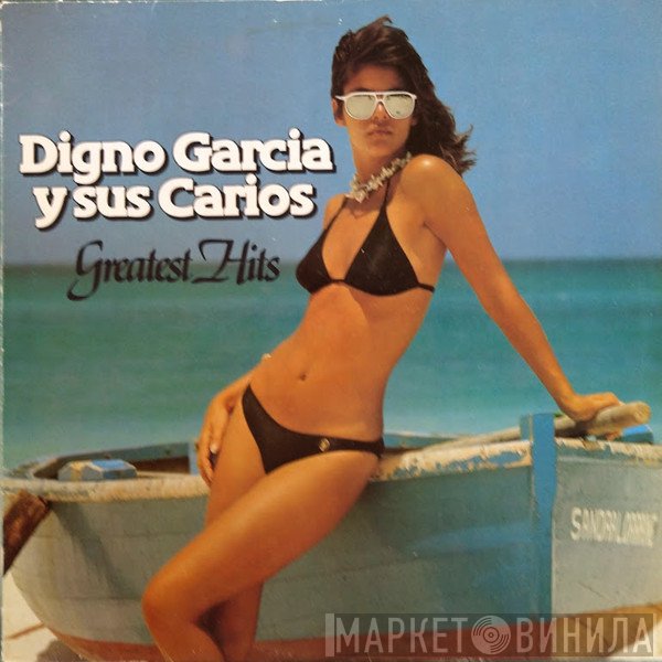 Digno Garcia Y Sus Carios  - Greatest Hits