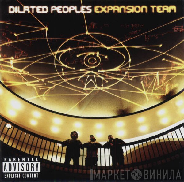 Dilated Peoples  - Expansion Team