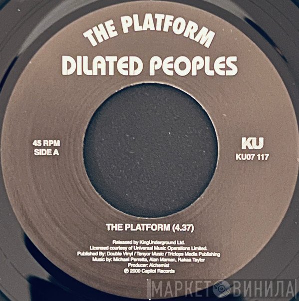 Dilated Peoples - The Platform / Annihilation