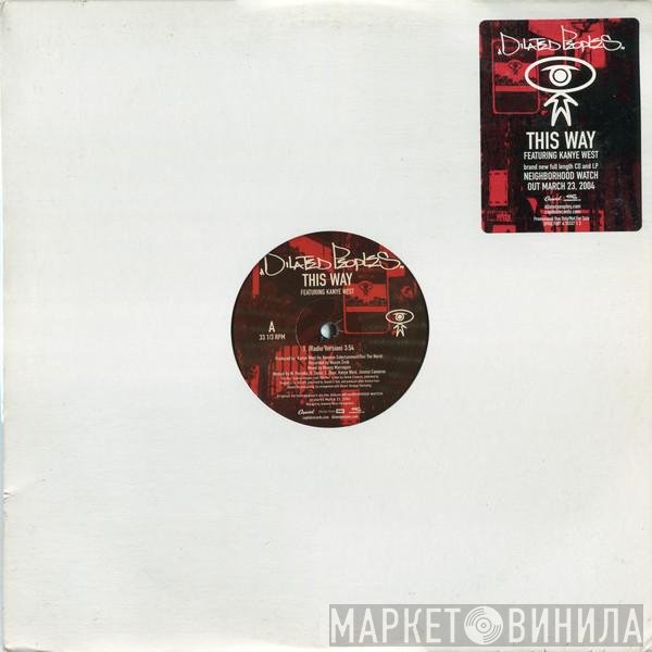 Dilated Peoples - This Way