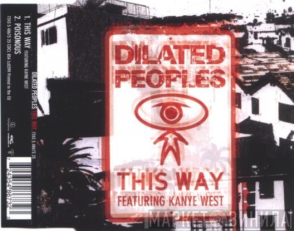 Dilated Peoples - This Way
