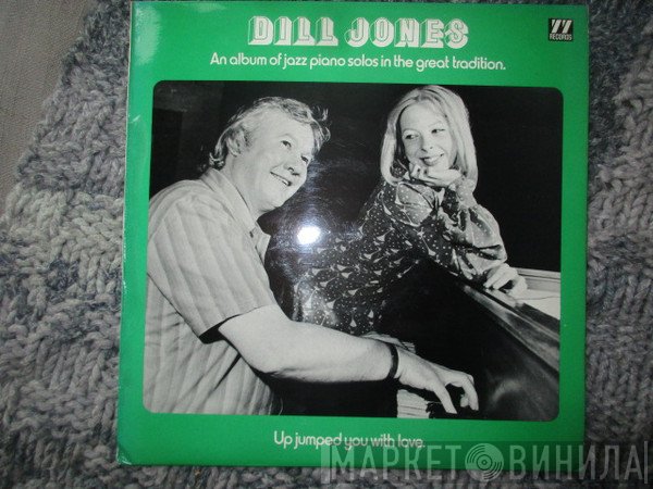 Dill Jones - Up Jumped You With Love