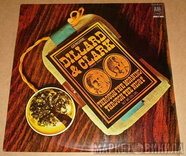 Dillard & Clark - Through The Morning Through The Night