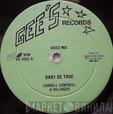 Dillinger, Cornell Campbell - Baby Be True / The Minstrel Queen