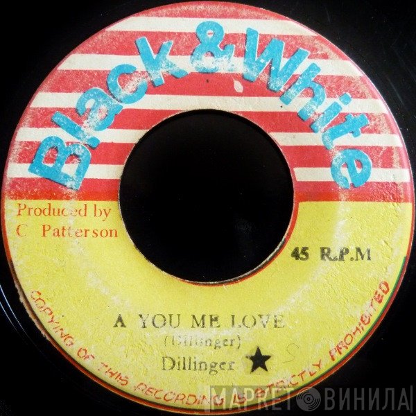 Dillinger, King Tubby - A You Me Love / Psalms Of Love