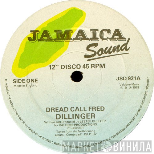 Dillinger, Sugar Minott - Dread Call Fred / Lamb's Bread (Let Go The Dread)