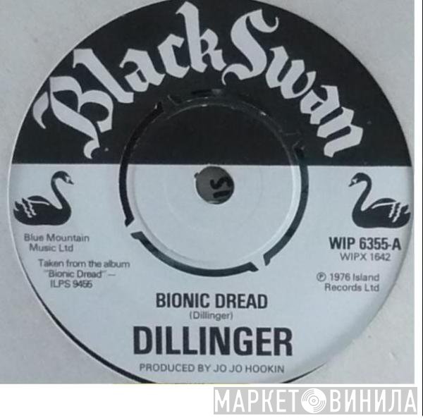 Dillinger - Bionic Dread