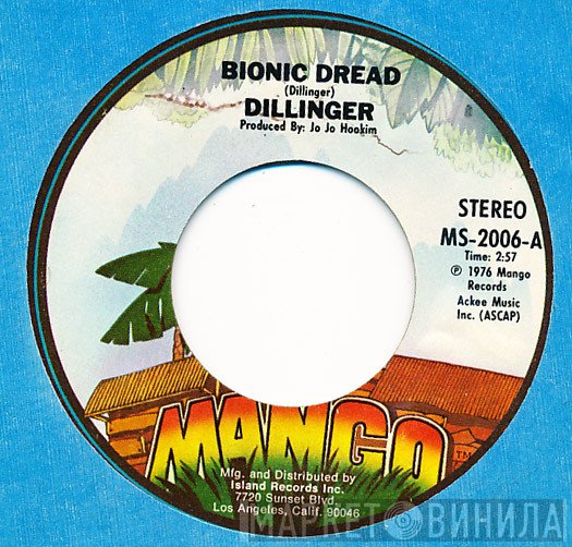 Dillinger - Bionic Dread