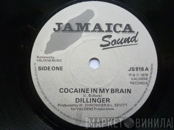 Dillinger - Cocaine In My Brain