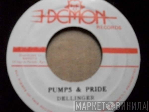 Dillinger - Pumps & Pride