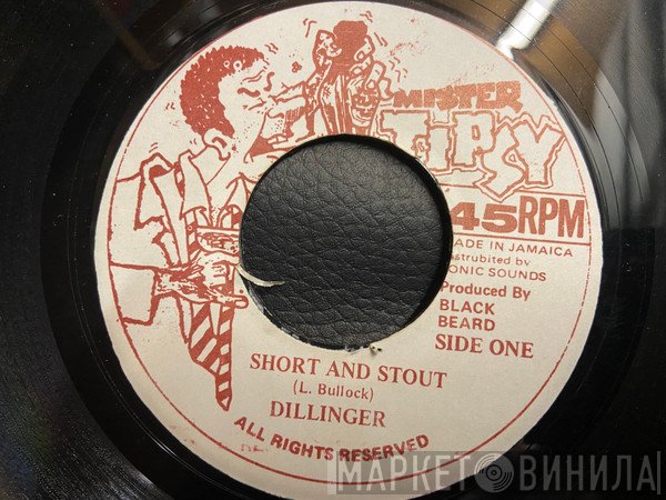 Dillinger - Short And Stout