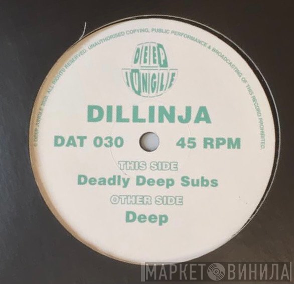 Dillinja  - Deep / Deadly Deep Subs