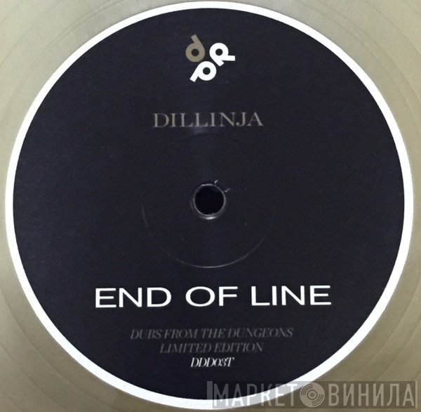 Dillinja - End Of Line / Acid Roller