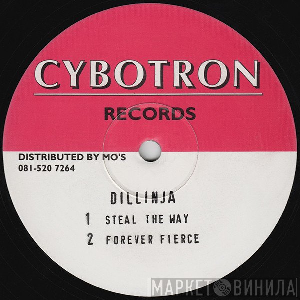 Dillinja - Steal The Way / Forever Fierce