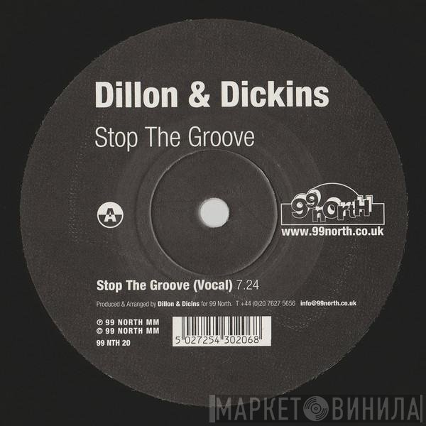 Dillon & Dickins - Stop The Groove