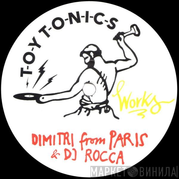 Dimitri From Paris & DJ Rocca  - Works