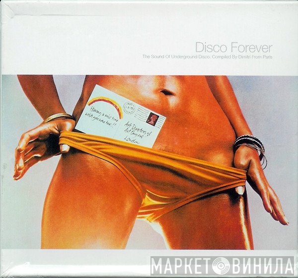Dimitri From Paris - Disco Forever (The Sound Of Underground Disco)
