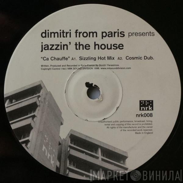 Dimitri From Paris - Jazzin' The House