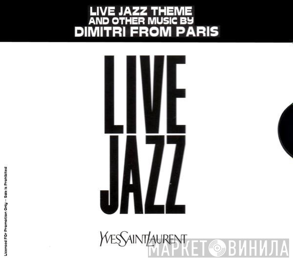 Dimitri From Paris  - Live Jazz