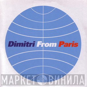 Dimitri From Paris  - Strong Man (For Real)