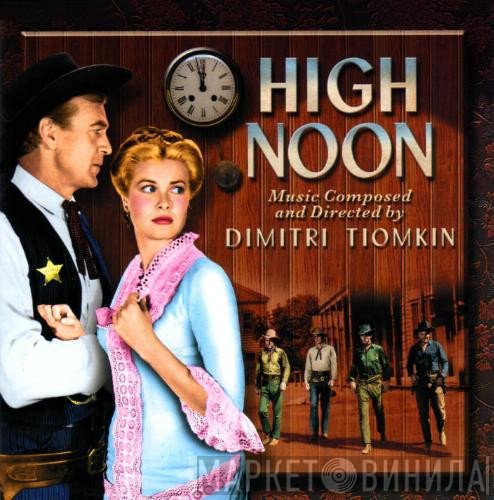 Dimitri Tiomkin  - High Noon