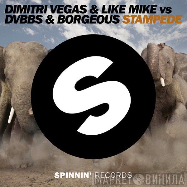 Dimitri Vegas & Like Mike Vs DVBBS & Borgeous  - Stampede