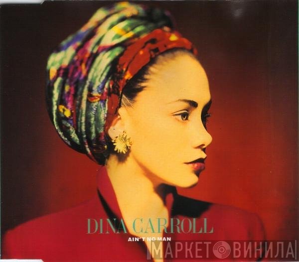 Dina Carroll - Ain't No Man