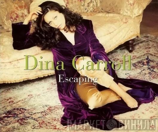 Dina Carroll  - Escaping