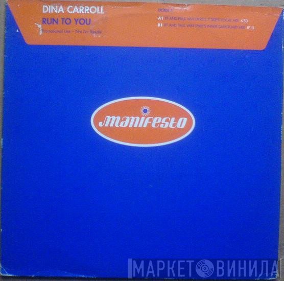 Dina Carroll  - Run To You