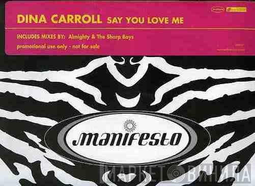 Dina Carroll - Say You Love Me