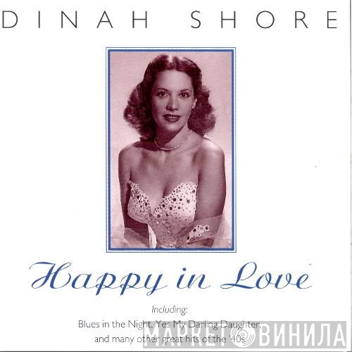 Dinah Shore  - Happy In Love