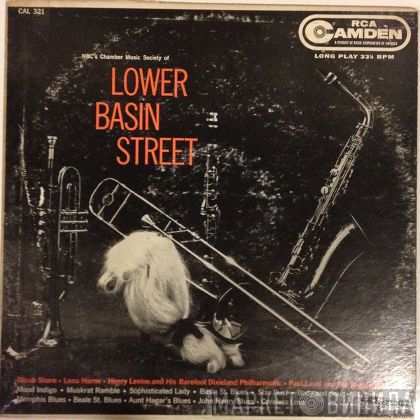 Dinah Shore, Lena Horne, Sidney Bechet, Dr Henry Levine's Barefooted Dixieland Philharmonic, Paul Lavalle And His Woodwindy Ten - NBC's Chamber Music Society Of Lower Basin Street