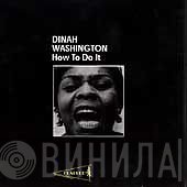 Dinah Washington - How To Do It