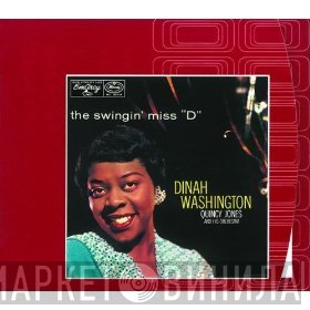 Dinah Washington, Quincy Jones And His Orchestra - The Swingin' Miss "D"