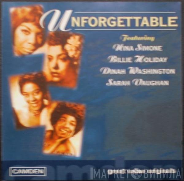 Dinah Washington, Sarah Vaughan, Billie Holiday, Nina Simone - Unforgettable
