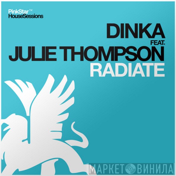 Dinka  Feat. Julie Thompson  - Radiate