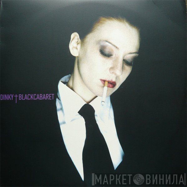 Dinky - Blackcabaret